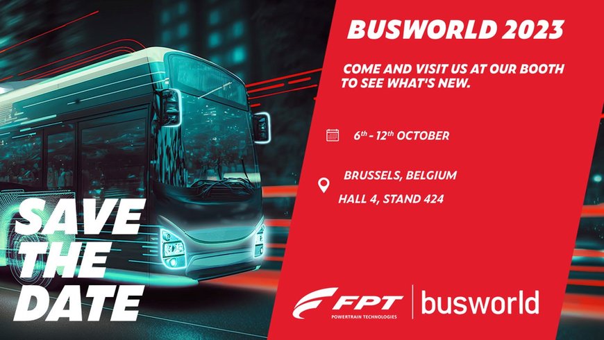 FPT INDUSTRIAL PRÉSENTE SES SOLUTIONS POUR LA MOBILITÉ DE DEMAIN AU BUSWORLD